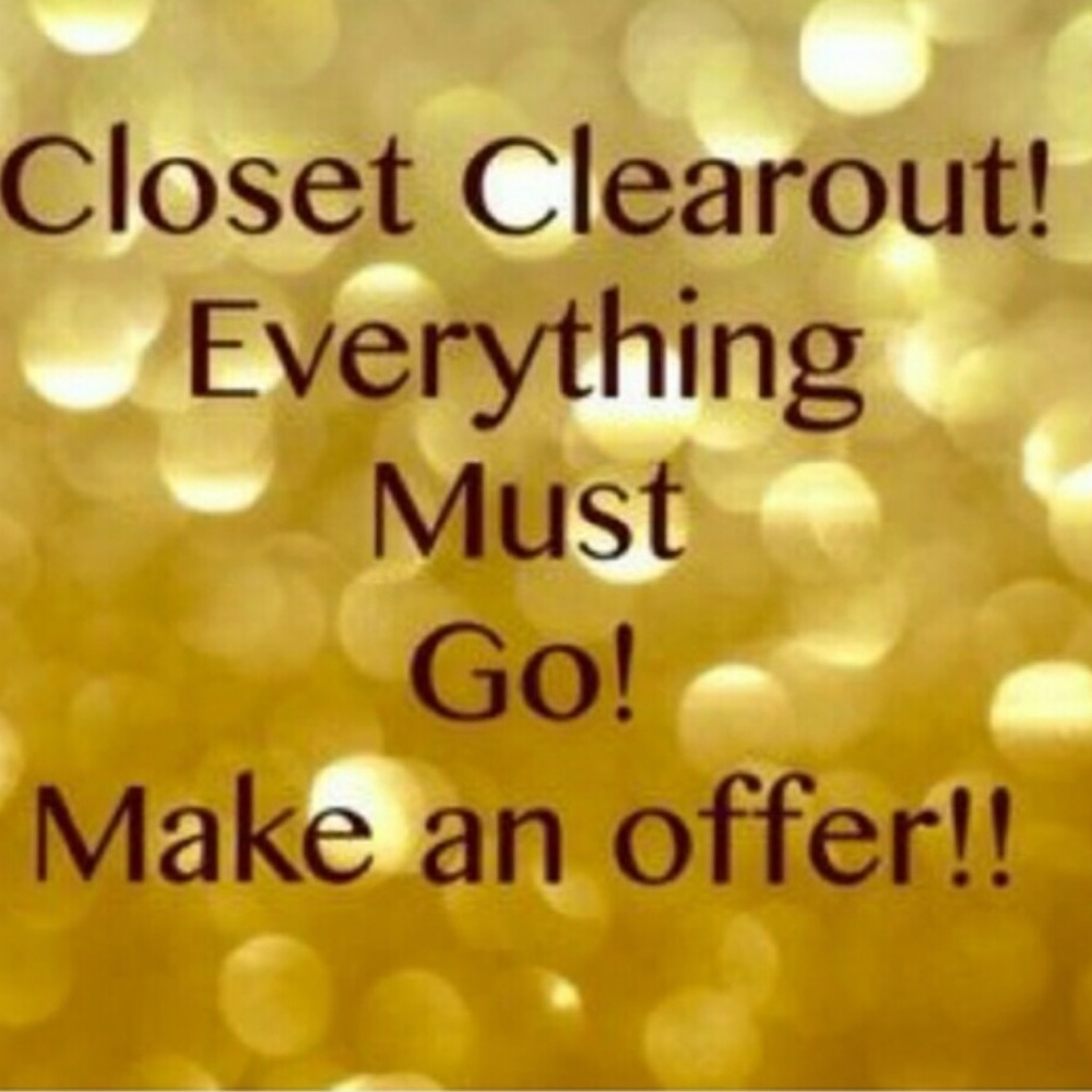 EVERYTHING MUST GO!